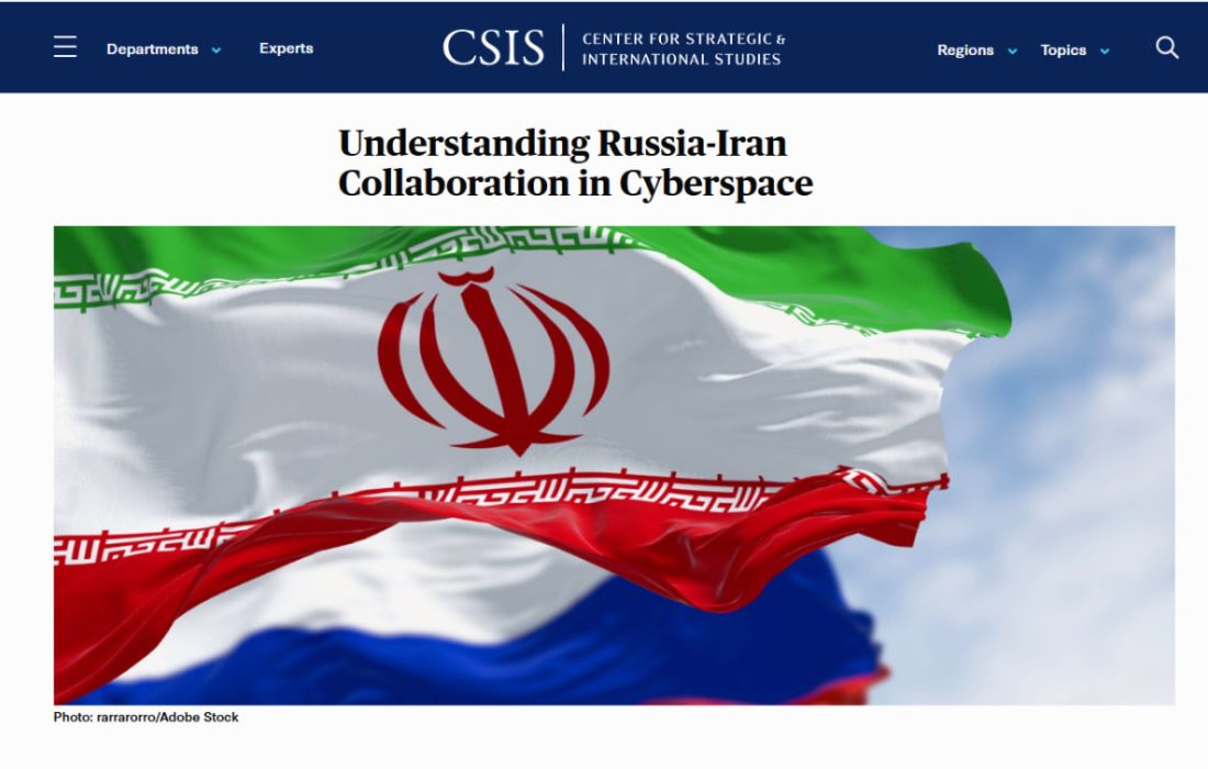 مرکز مطالعات بینالمللی و استراتژیک (CSIS) : گزارشها دربارۀ همکاری ایران و روسیه در جریان جنگ ایران و آمریکا، بسیار نگرانکننده است.